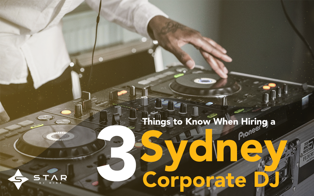 Hiring a Sydney Corporate DJ