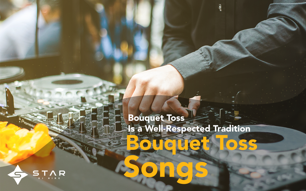 Bouquet Toss Songs