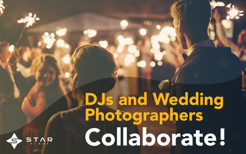 DJs and Wedding Photographers Collaborate